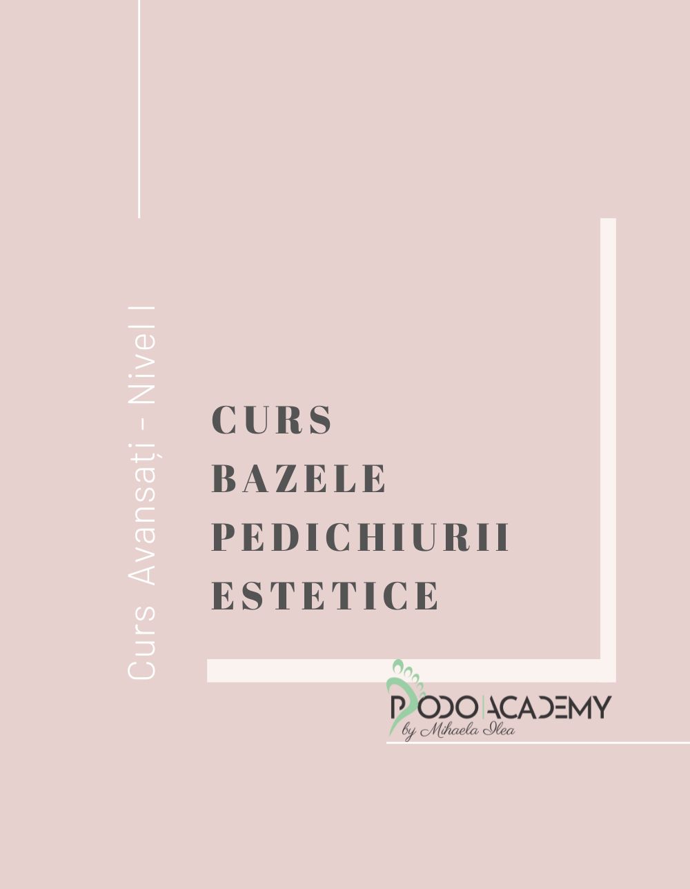 Curs BAZELE PEDICHIURII ESTETICE – Diplomă acreditată Pedichiurist Nivel I